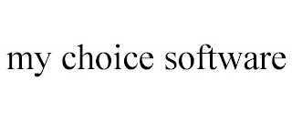 MY CHOICE SOFTWARE