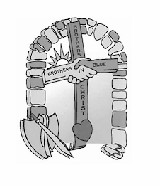 BROTHERS IN BLUE BROTHERS IN CHRIST