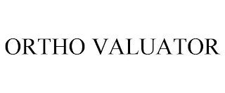 ORTHO VALUATOR