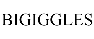 BIGIGGLES