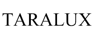 TARALUX