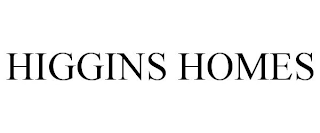 HIGGINS HOMES