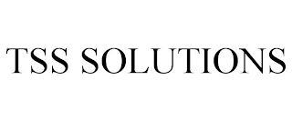 TSS SOLUTIONS