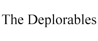 THE DEPLORABLES