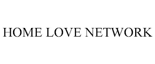 HOME LOVE NETWORK