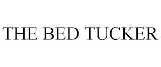 THE BED TUCKER