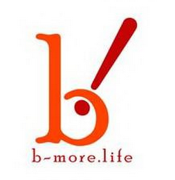 B! B MORE.LIFE