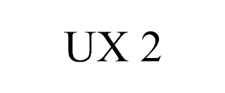 UX 2