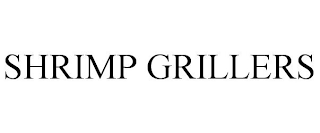 SHRIMP GRILLERS