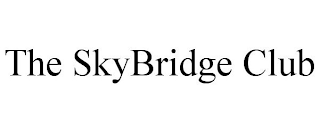 THE SKYBRIDGE CLUB