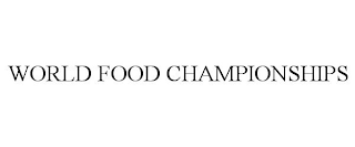 WORLD FOOD CHAMPIONSHIPS