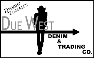 DWIGHT YOAKAM'S DUE WEST DENIM & TRADING CO.