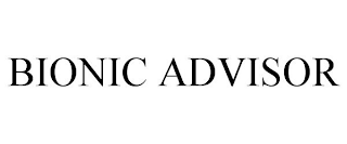 BIONIC ADVISOR