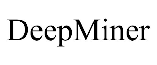 DEEPMINER