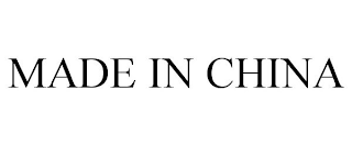MADE IN CHINA