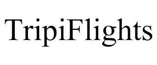 TRIPIFLIGHTS