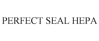 PERFECT SEAL HEPA