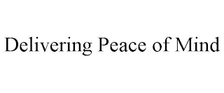 DELIVERING PEACE OF MIND