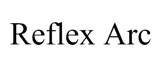 REFLEX ARC