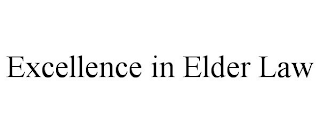 EXCELLENCE IN ELDER LAW