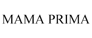 MAMA PRIMA
