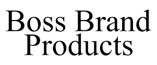 BOSS BRAND PRODUCTS