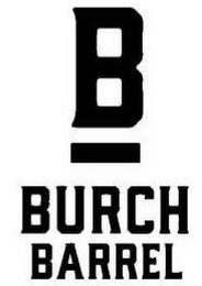 BURCH BARREL B