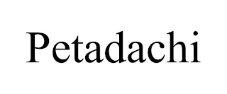 PETADACHI