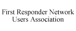 FIRST RESPONDER NETWORK USERS ASSOCIATION