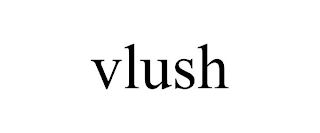 VLUSH