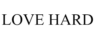 LOVE HARD