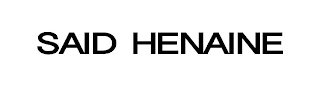 SAID HENAINE