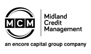 MCM MIDLAND CREDIT MANAGEMENT AN ENCORECAPITAL GROUP COMPANY