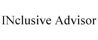 INCLUSIVE ADVISOR