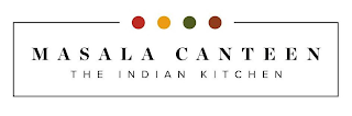 MASALA CANTEEN THE INDIAN KITCHEN