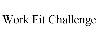 WORK FIT CHALLENGE