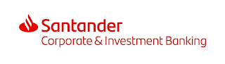 SANTANDER CORPORATE & INVESTMENT BANKING