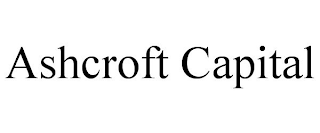 ASHCROFT CAPITAL