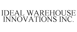 IDEAL WAREHOUSE INNOVATIONS INC.