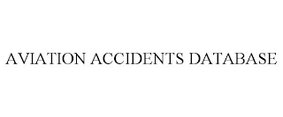 AVIATION ACCIDENTS DATABASE