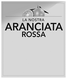 LA NOSTRA ARANCIATA ROSSA