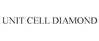 UNIT CELL DIAMOND