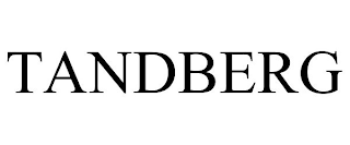 TANDBERG