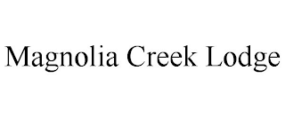 MAGNOLIA CREEK LODGE