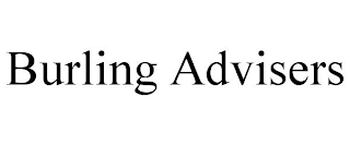 BURLING ADVISERS