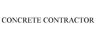 CONCRETE CONTRACTOR