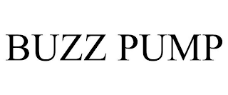 BUZZ PUMP