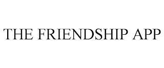 THE FRIENDSHIP APP