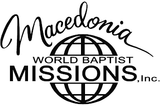 MACEDONIA WORLD BAPTIST MISSIONS, INC.