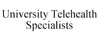 UNIVERSITY TELEHEALTH SPECIALISTS